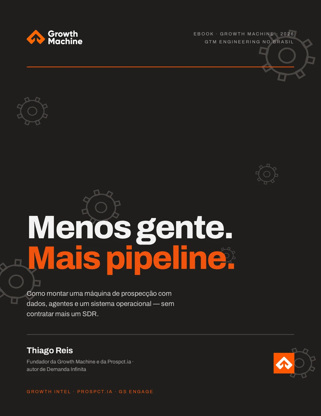 Capa do material Menos gente. Mais pipeline.